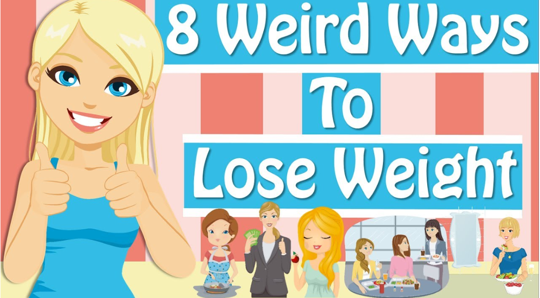 Weird Ways To Lose Weight – Latest Research 2022